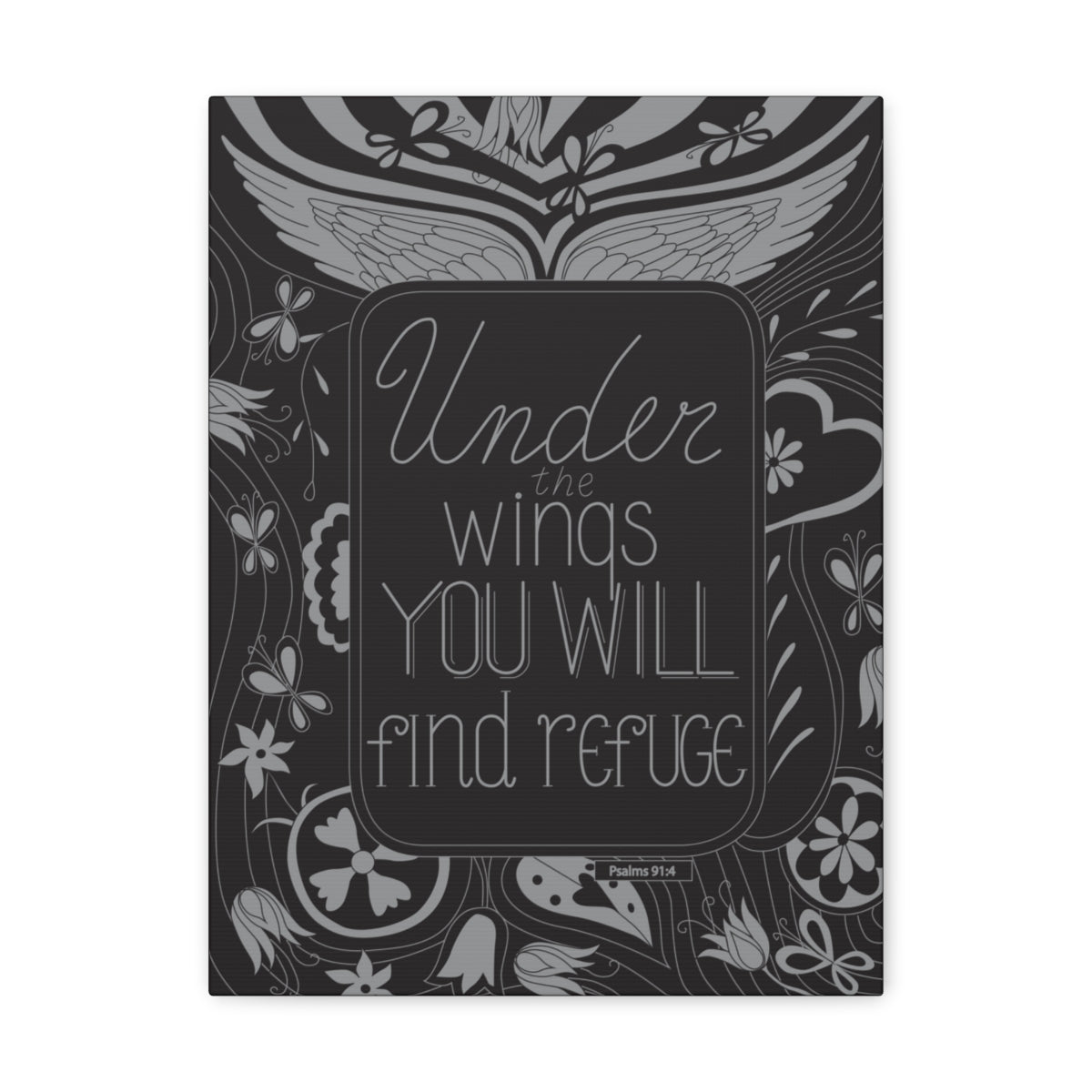 Scripture Walls You Will Find Refuge Psalm 91:4 Dark Bible Verse Canvas Christian Wall Art Ready to Hang Unframed-Express Your Love Gifts