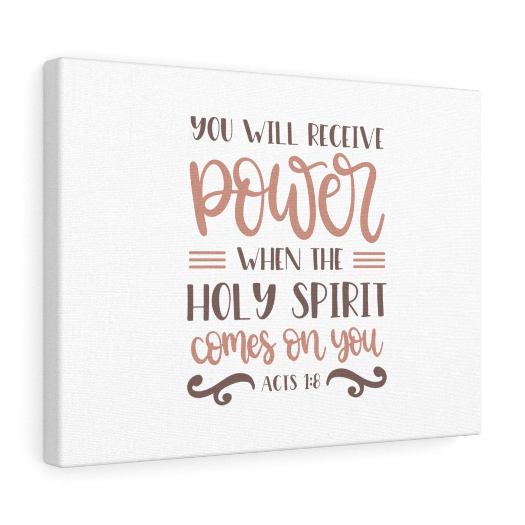 Scripture Walls You Will Receive Power Acts 1:8 Bible Verse Canvas Christian Wall Art Ready to Hang Unframed-Express Your Love Gifts