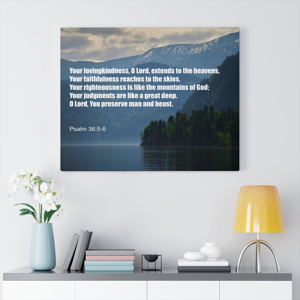 Scripture Walls Your Lovingkindness Psalm 36:5-6 Bible Verse Canvas Christian Wall Art Ready to Hang Unframed-Express Your Love Gifts