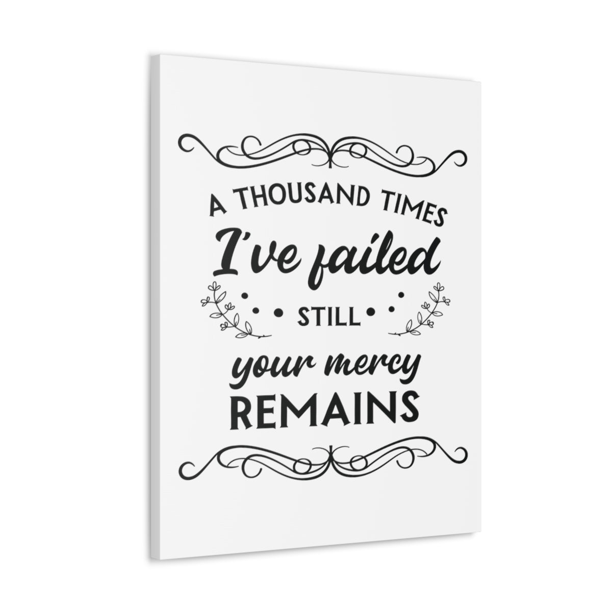 Scripture Walls Your Mercy Remains 2 John 1:3 Christian Wall Art Print Ready to Hang Unframed-Express Your Love Gifts