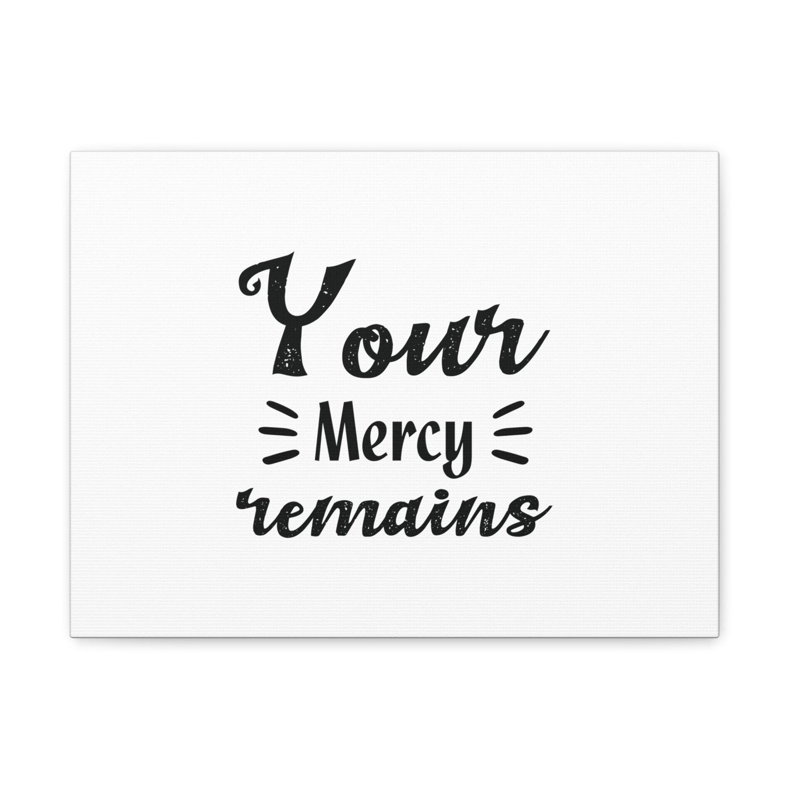 Scripture Walls Your Mercy Remains Titus 3:5 Christian Wall Art Bible Verse Print Ready to Hang Unframed-Express Your Love Gifts