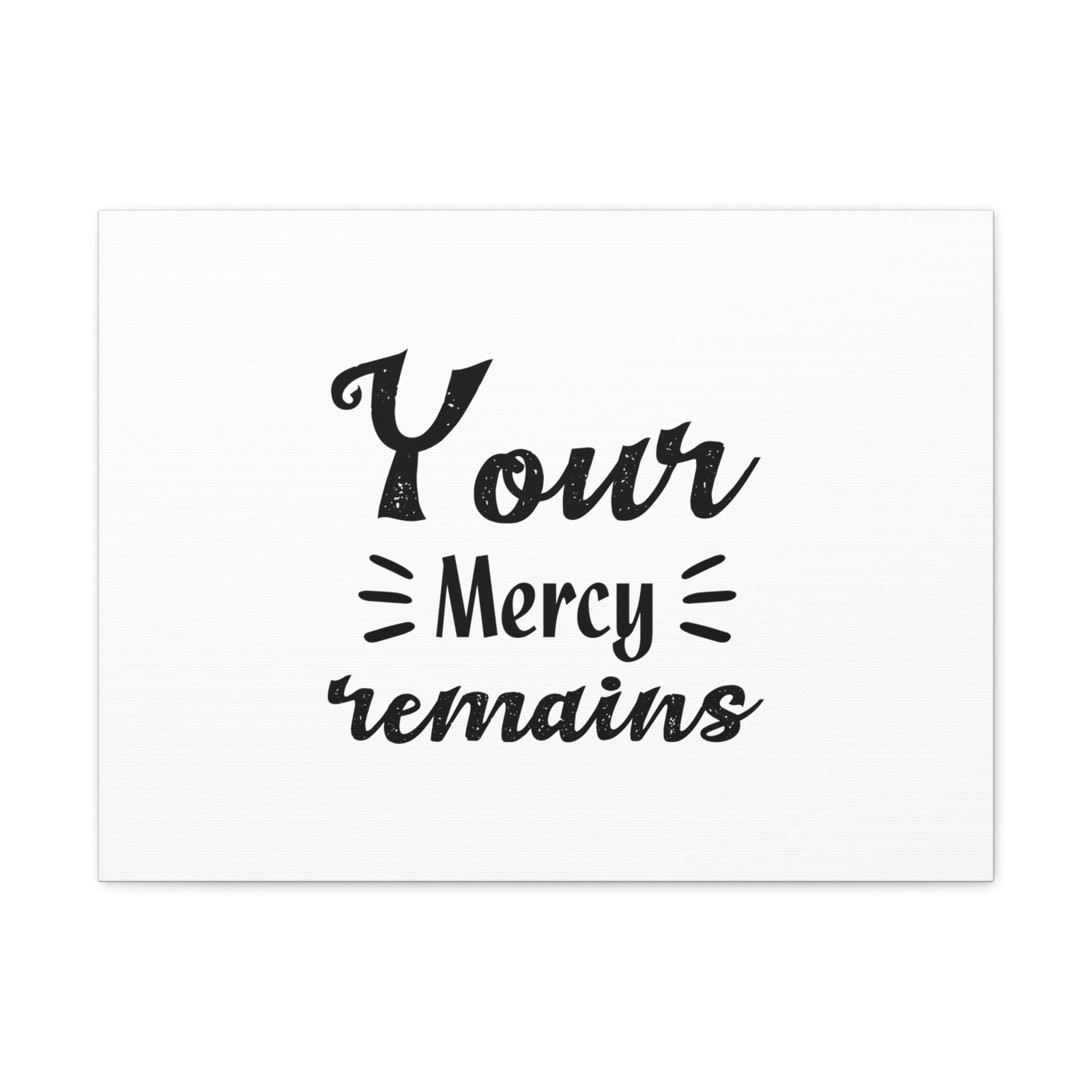Scripture Walls Your Mercy Remains Titus 3:5 Christian Wall Art Bible Verse Print Ready to Hang Unframed-Express Your Love Gifts