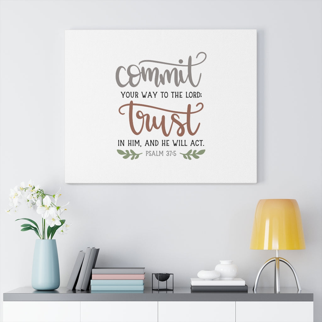 Scripture Walls Your Way To The Lord Psalm 37:5 Bible Verse Canvas Christian Wall Art Ready to Hang Unframed-Express Your Love Gifts