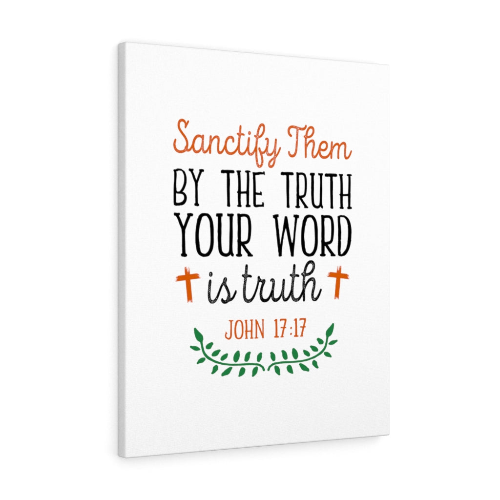 Scripture Walls Your Word Is The Truth John 17:17 Bible Verse Canvas Christian Wall Art Ready to Hang Unframed-Express Your Love Gifts