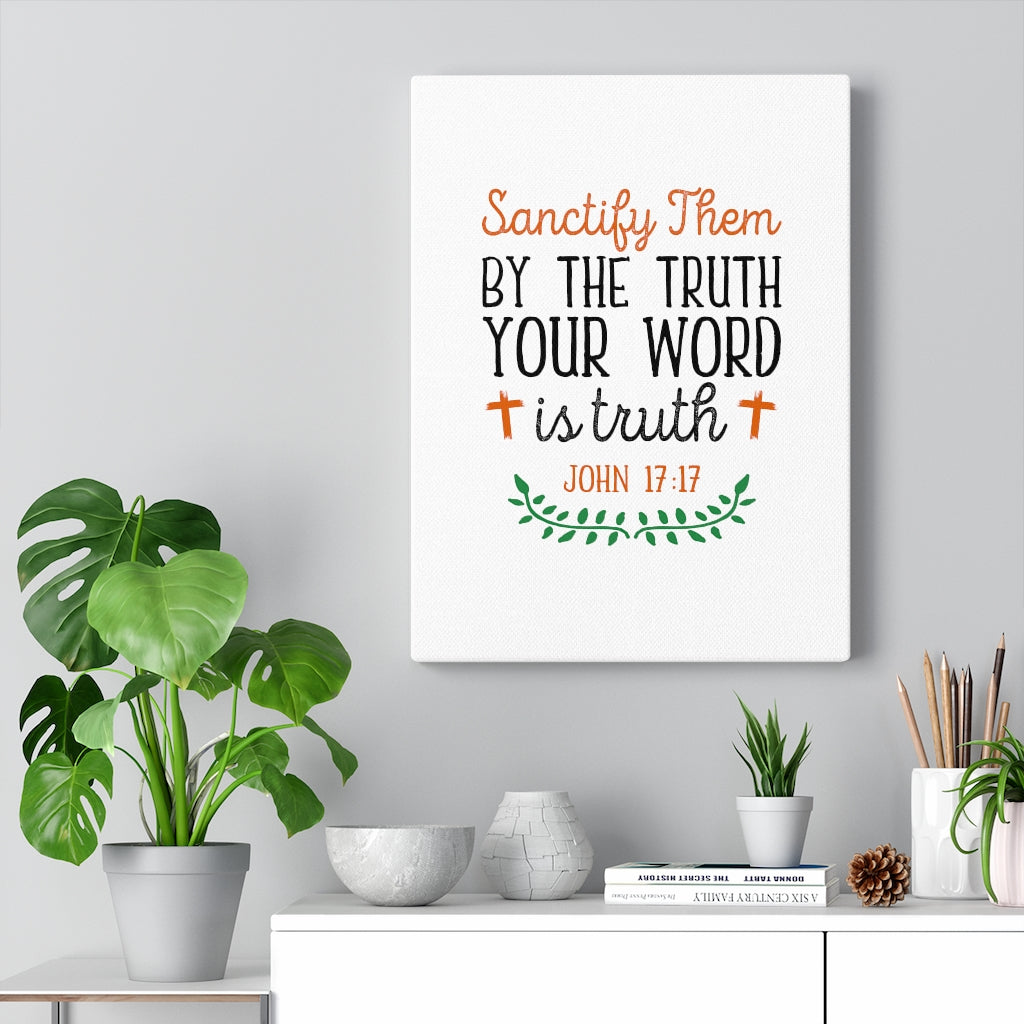 Scripture Walls Your Word Is The Truth John 17:17 Bible Verse Canvas Christian Wall Art Ready to Hang Unframed-Express Your Love Gifts