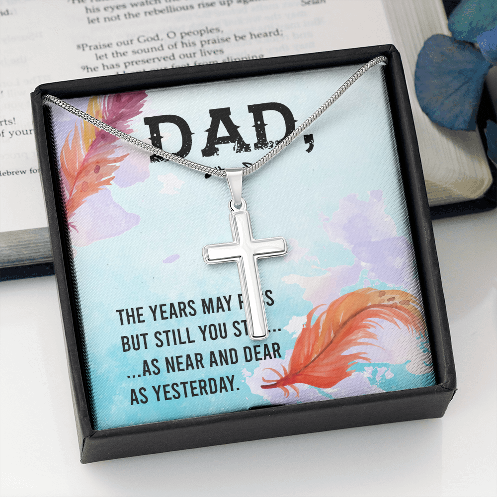 The Years May Pass Dad Memorial Gift Dad Memorial Cross Necklace Sympathy Gift Loss of Father Condolence Message Card-Express Your Love Gifts