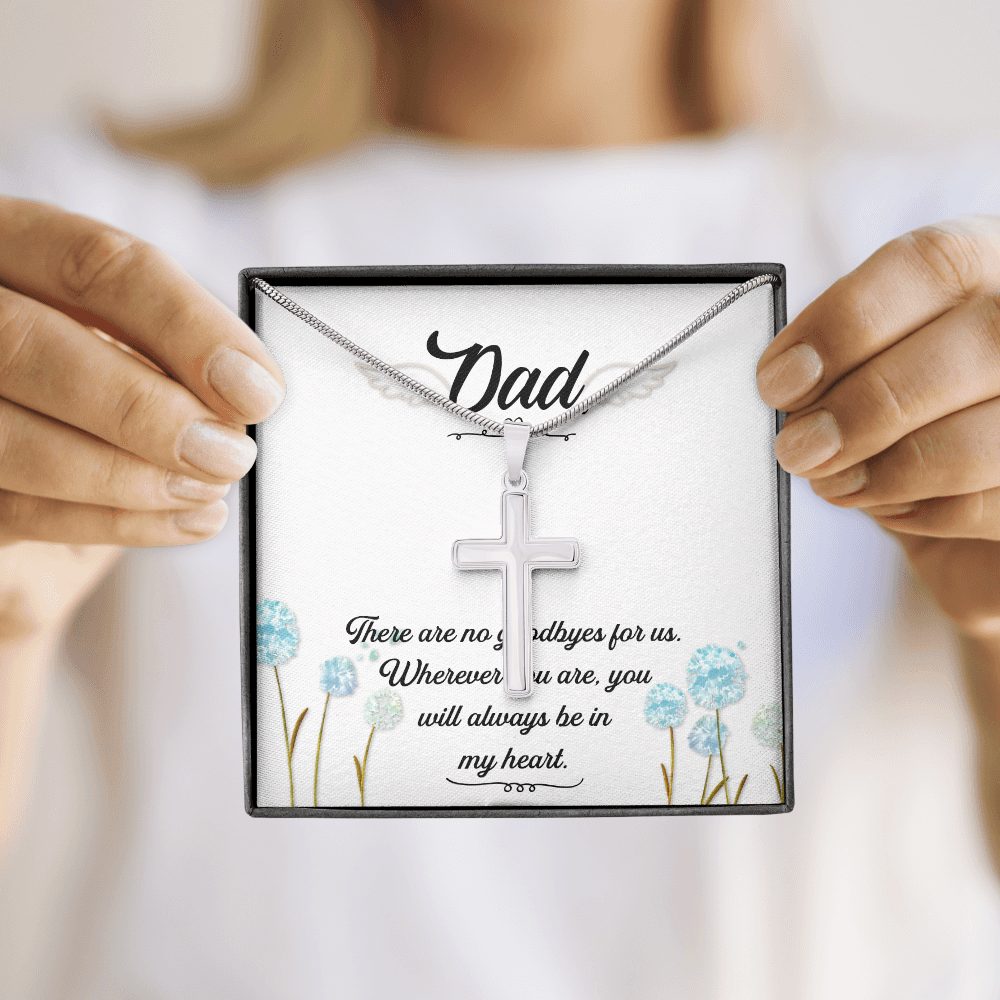 There Are no Goodbyes Dad Memorial Gift Dad Memorial Cross Necklace Sympathy Gift Loss of Father Condolence Message Card-Express Your Love Gifts
