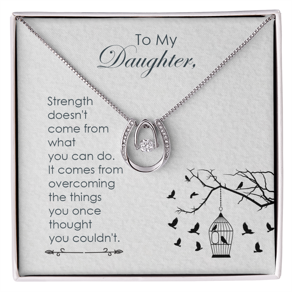 To my daughter-Strength doesn_t come Lucky Horseshoe Necklace Message Card 14k w CZ Crystals-Express Your Love Gifts