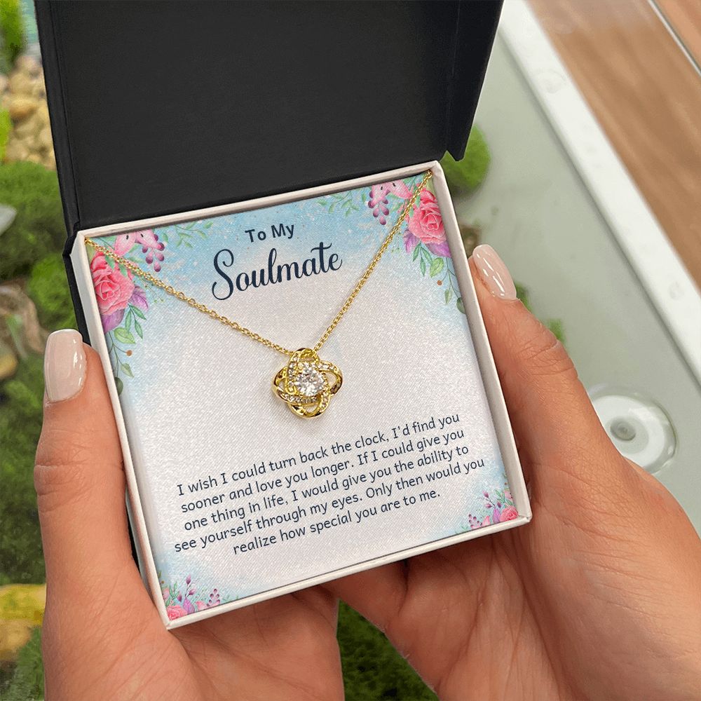 To My Soulmate I Wish I Could Turn Back Infinity Knot Necklace Message Card-Express Your Love Gifts