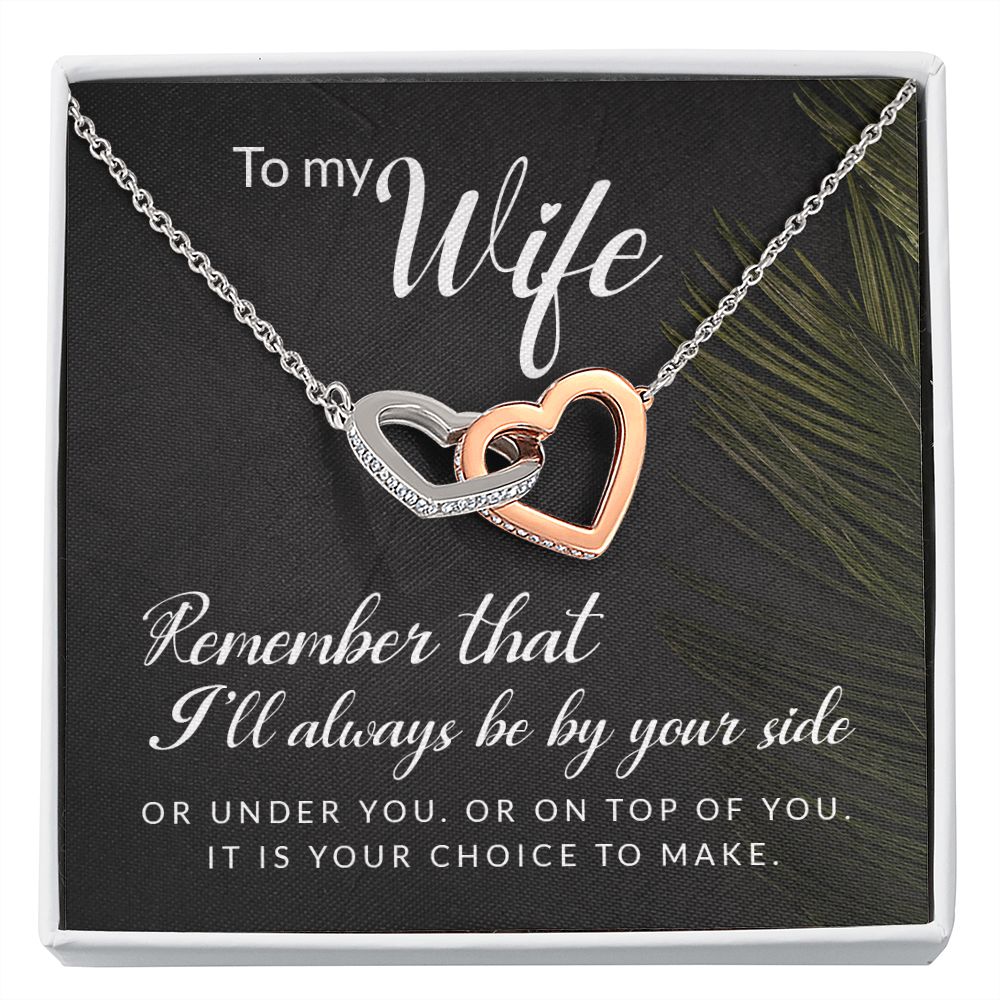 To My Wife Remember That I'll Always Inseparable Necklace-Express Your Love Gifts