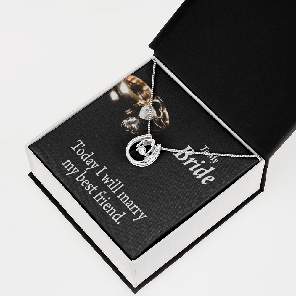 To The Bride Today I Will Marry My Best Lucky Horseshoe Necklace Message Card 14k w CZ Crystals-Express Your Love Gifts