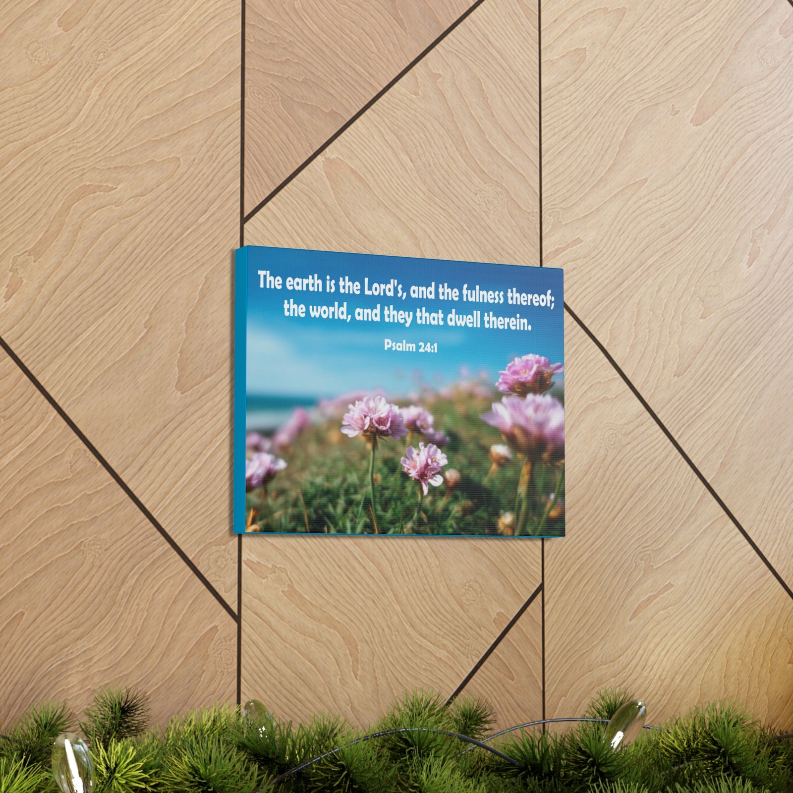 Scripture Walls The Earth is The Lord's Psalm 24:1 Bible Verse Canvas Christian Wall Art Ready to Hang Unframed-Express Your Love Gifts