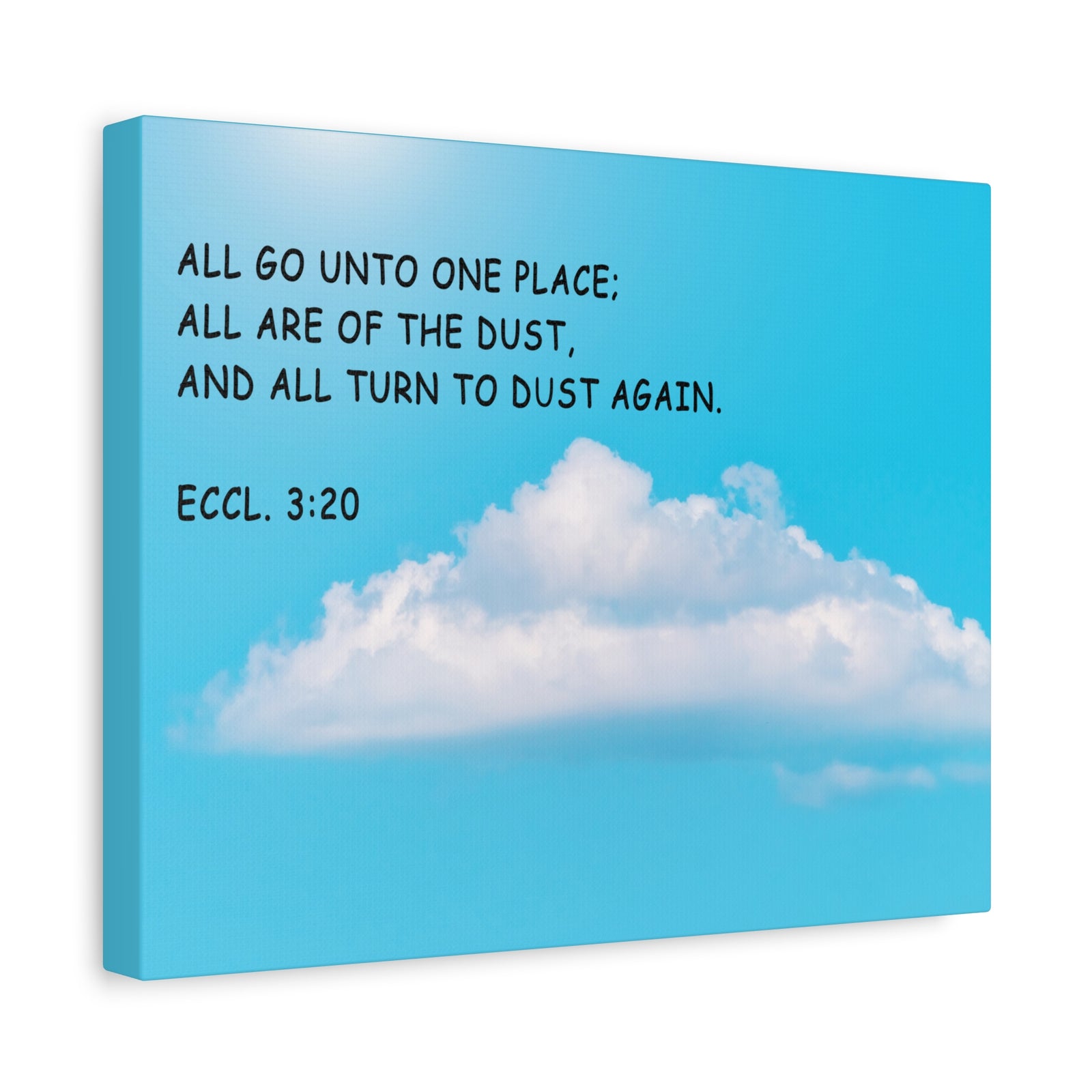 Scripture Walls Unto One Place Ecclesiastes 3:20 Bible Verse Canvas Christian Wall Art Ready to Hang-Express Your Love Gifts