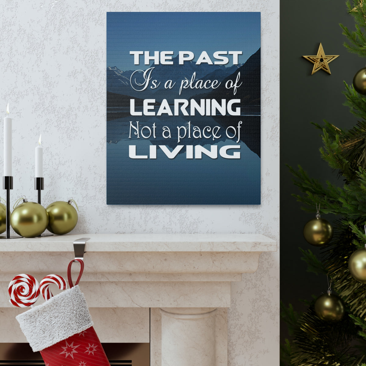 Inspirational Quote Canvas The Past Is A Place Of Learning Motivational Print Ready to Hang Artwork-Express Your Love Gifts