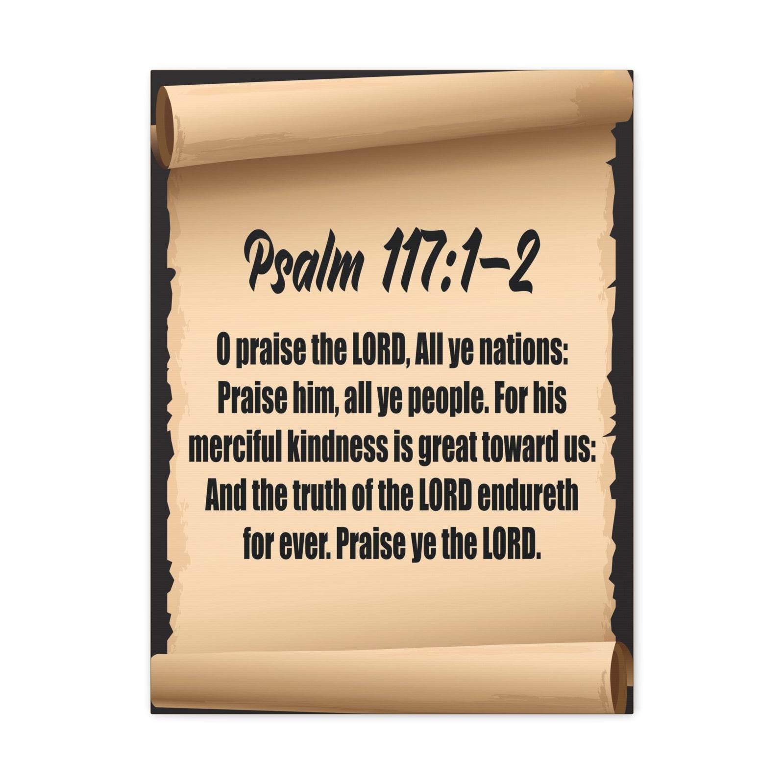 Scripture Walls O praise the Lord Psalm 117:2 Christian Wall Art Bible Verse Print Ready to Hang-Express Your Love Gifts