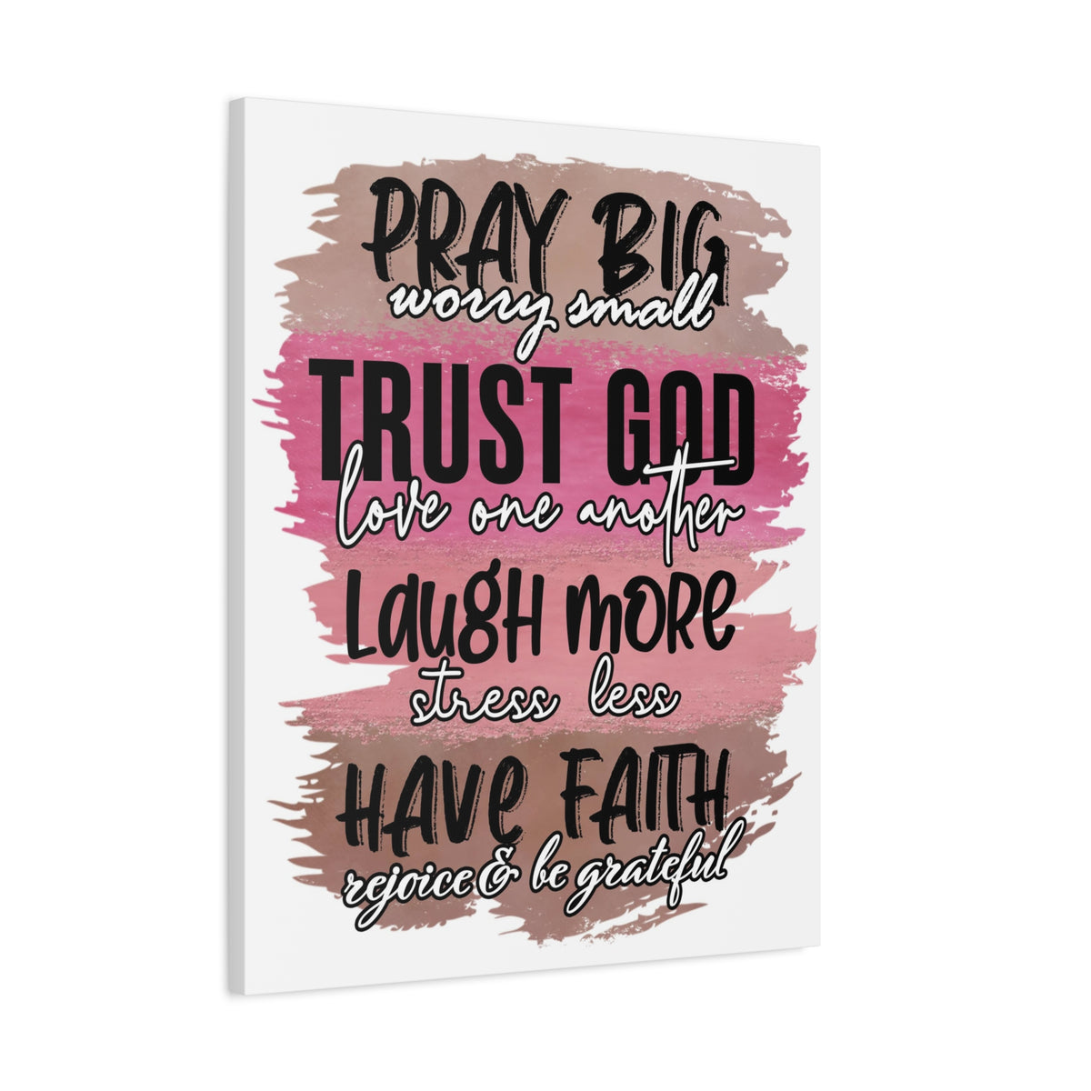 Scripture Canvas Pray Big, Trust God Psalm 37:3 Christian Wall Art Bible Verse Print Ready to Hang-Express Your Love Gifts