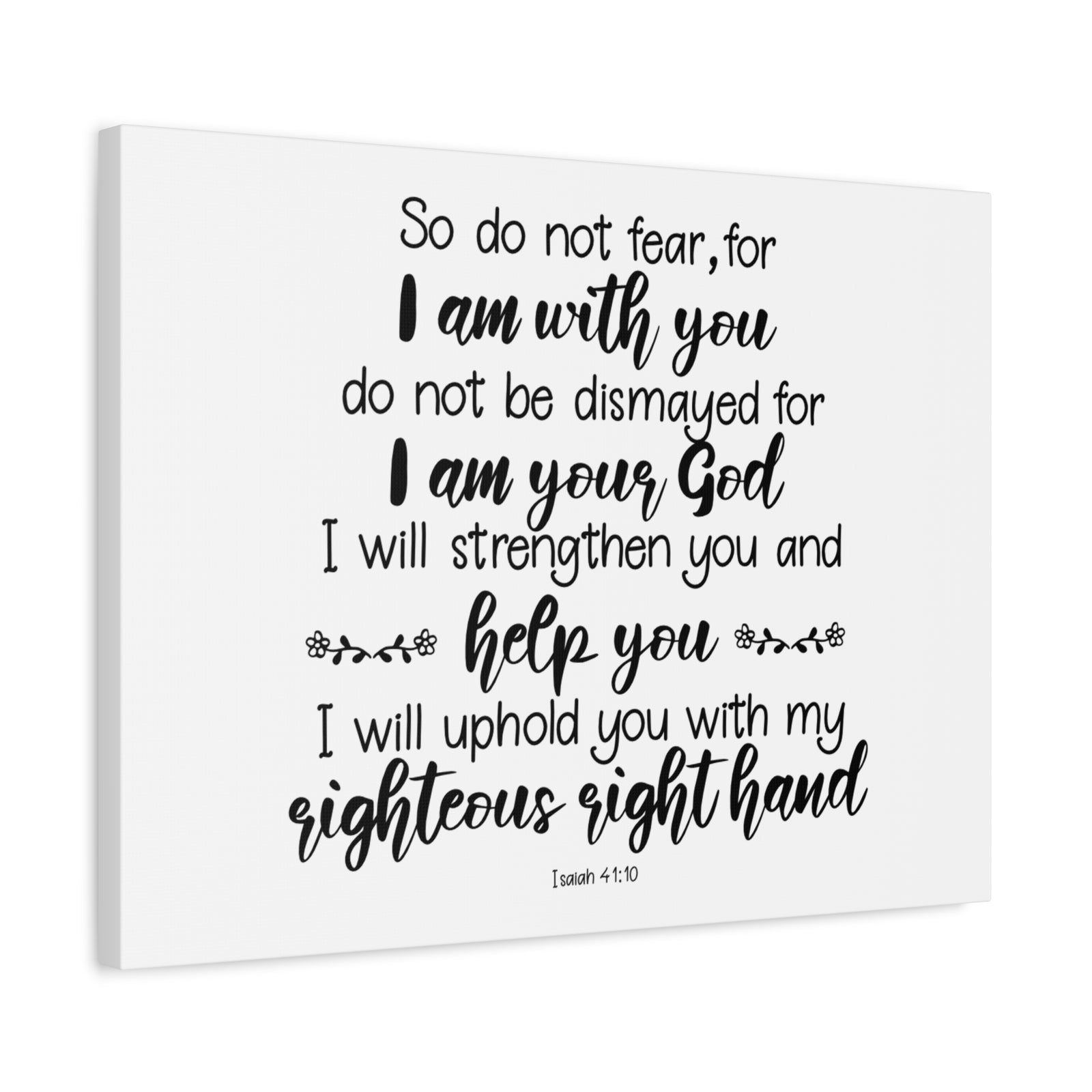 Scripture Canvas I Am With You Isaiah 41:10 Christian Wall Art Bible Verse Print Ready to Hang-Express Your Love Gifts