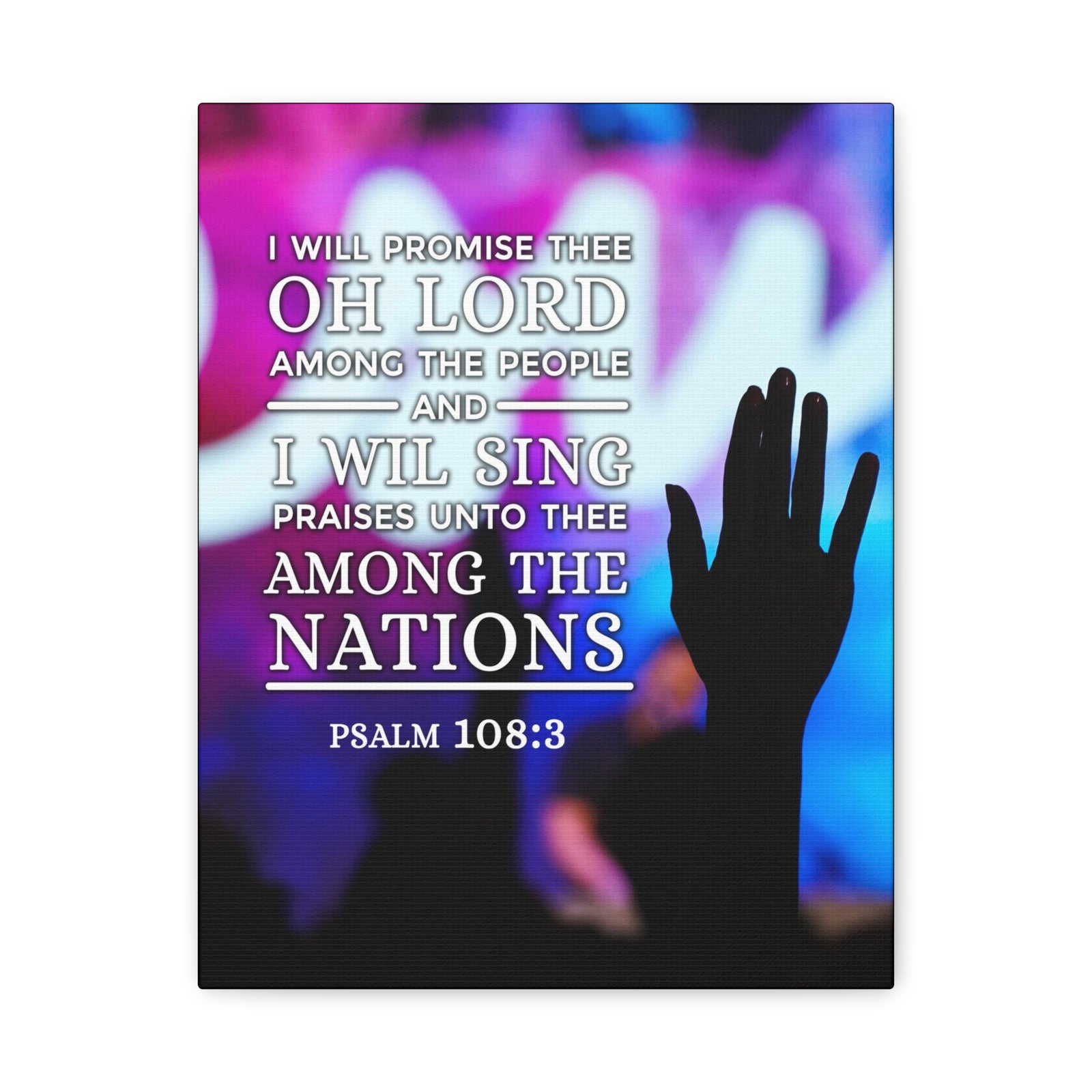 Scripture Canvas Among The Nations Psalm 108:3 Christian Wall Art Bible Verse Print Ready to Hang-Express Your Love Gifts