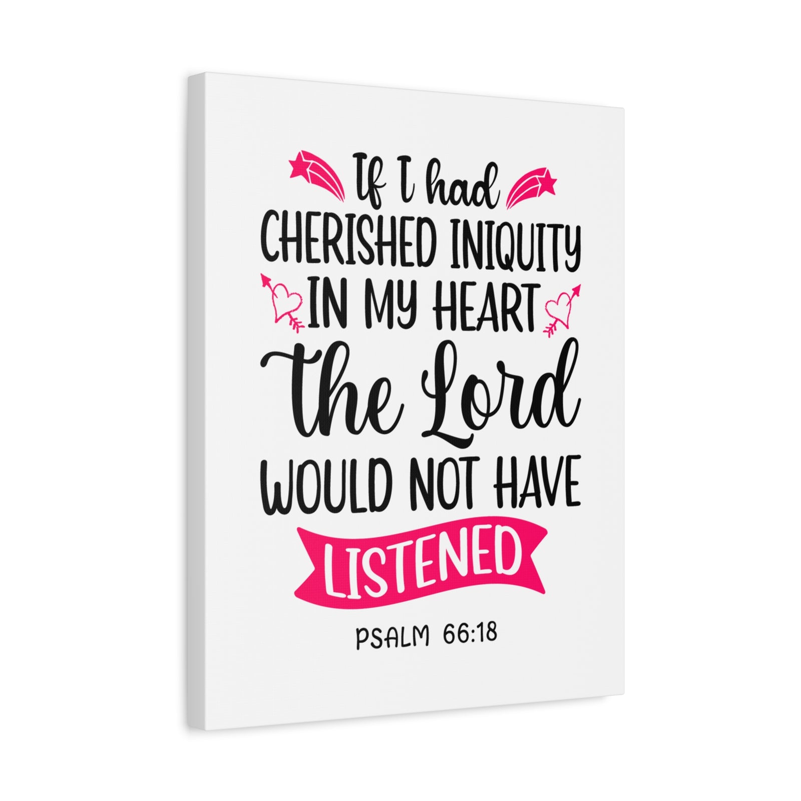 Scripture Canvas In My Heart Psalm 66:18 Christian Wall Art Bible Verse Print Ready to Hang-Express Your Love Gifts