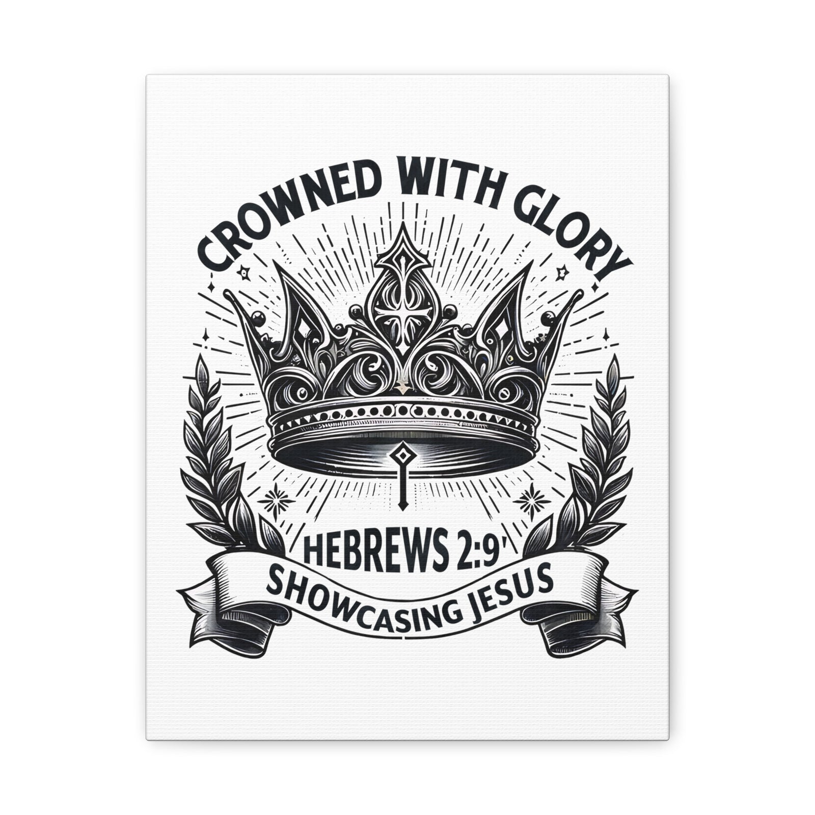 Scripture Walls Hebrews 2:9 Crowned With Glory Bible Verse Canvas Christian Wall Art Ready to Hang Unframed-Express Your Love Gifts