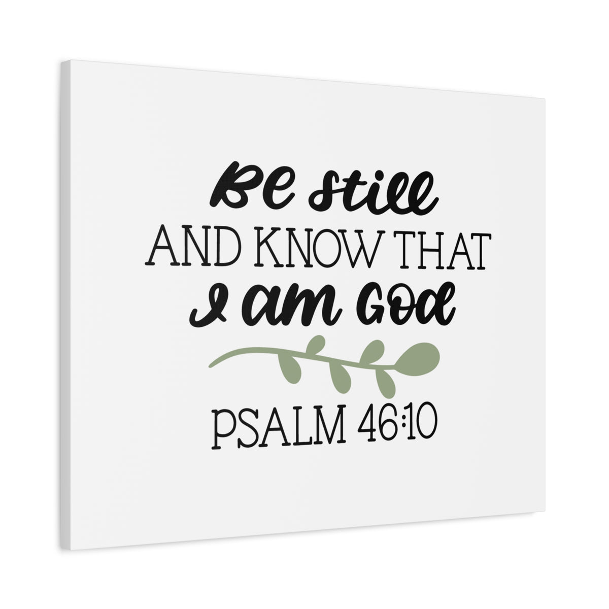 Scripture Canvas Still Psalm 46:10 Christian Wall Art Bible Verse Print Ready to Hang-Express Your Love Gifts