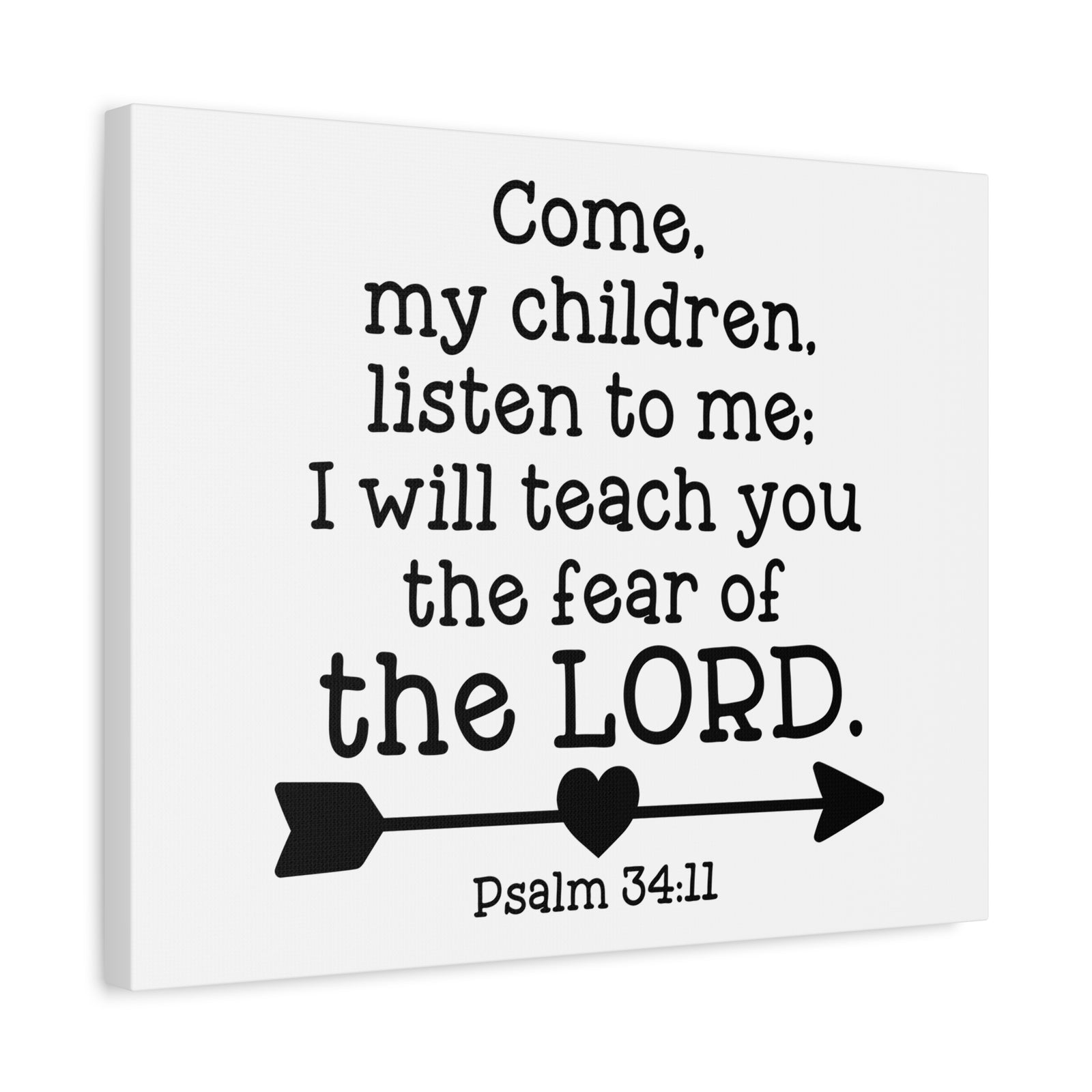 Scripture Canvas Of The Lord Psalm 34:11 Christian Wall Art Bible Verse Print Ready to Hang-Express Your Love Gifts