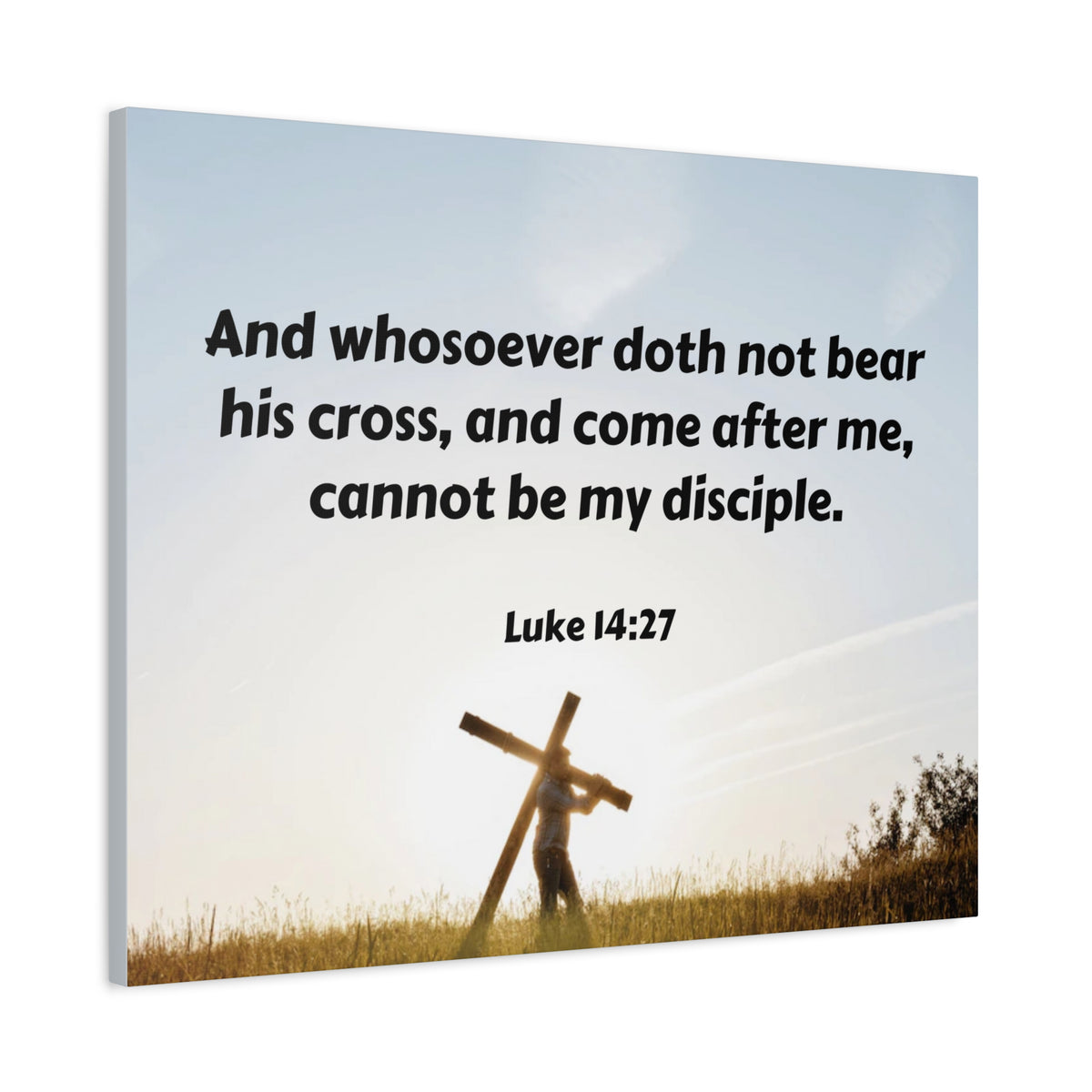 Scripture Walls Cross Luke 14:27 Bible Verse Canvas Christian Wall Art Ready to Hang-Express Your Love Gifts
