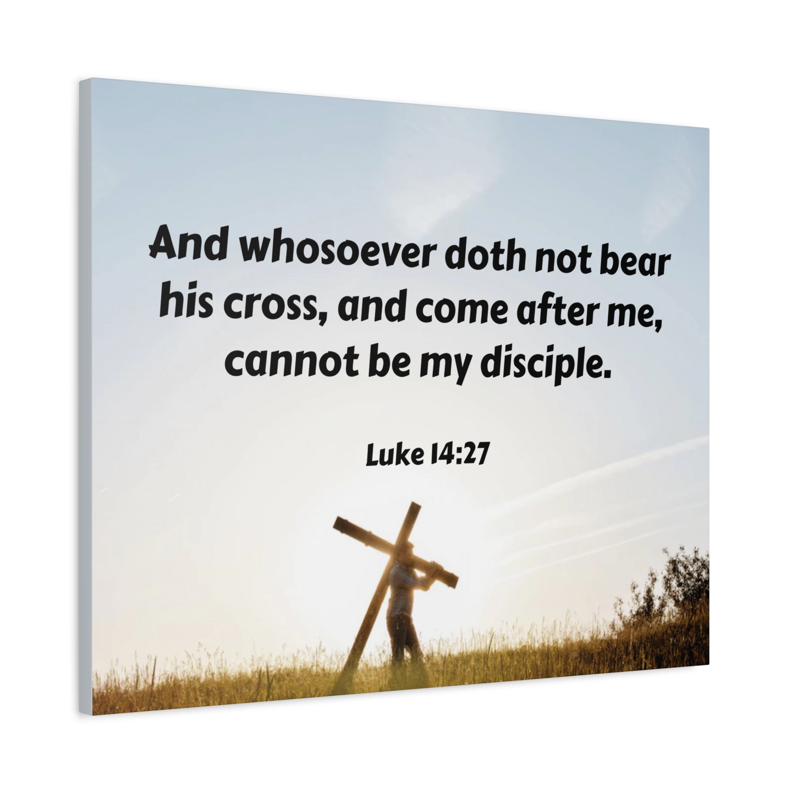 Scripture Walls Cross Luke 14:27 Bible Verse Canvas Christian Wall Art Ready to Hang-Express Your Love Gifts