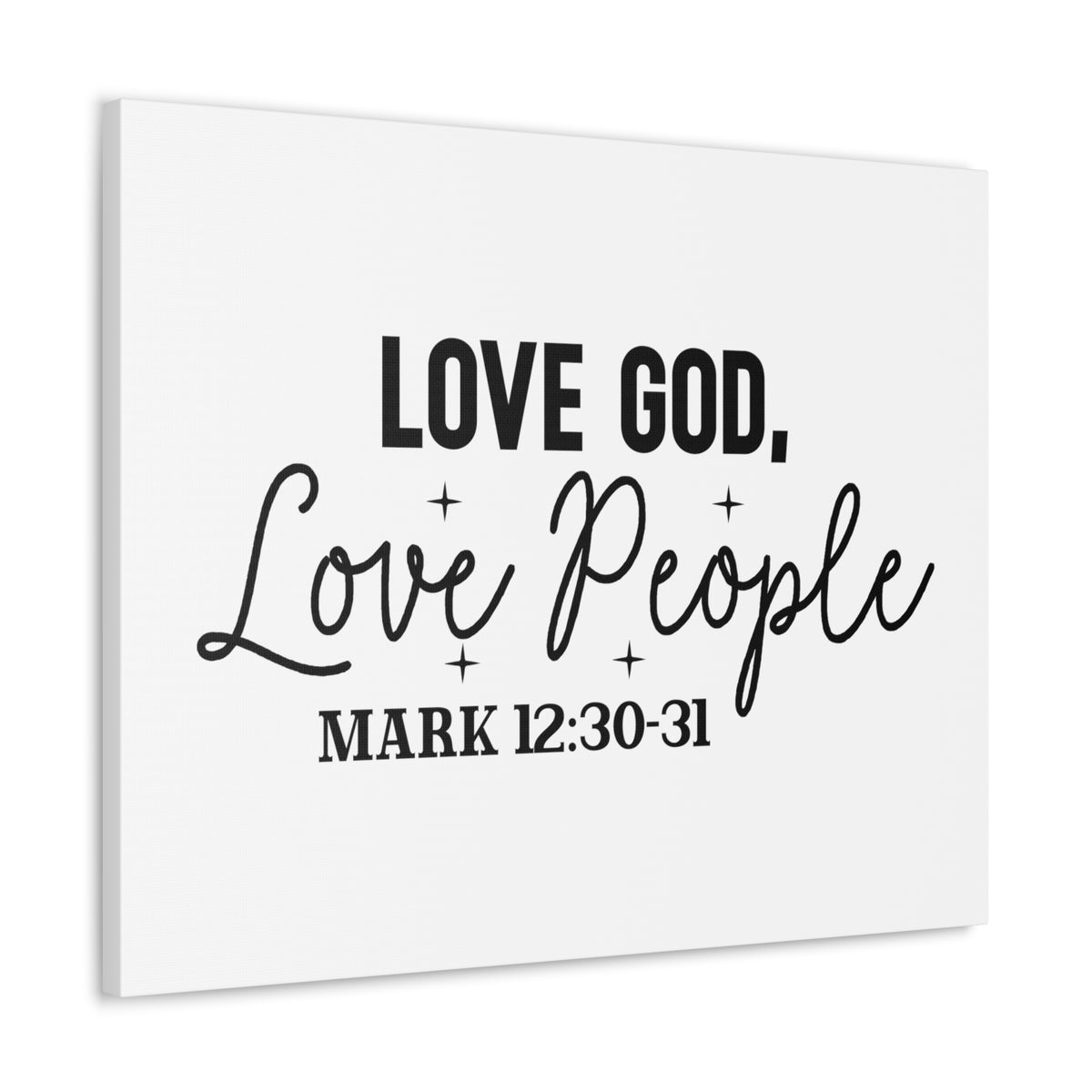 Scripture Walls Mark 12:30-31 Love God Bible Verse Canvas Christian Wall Art Ready to Hang Unframed-Express Your Love Gifts