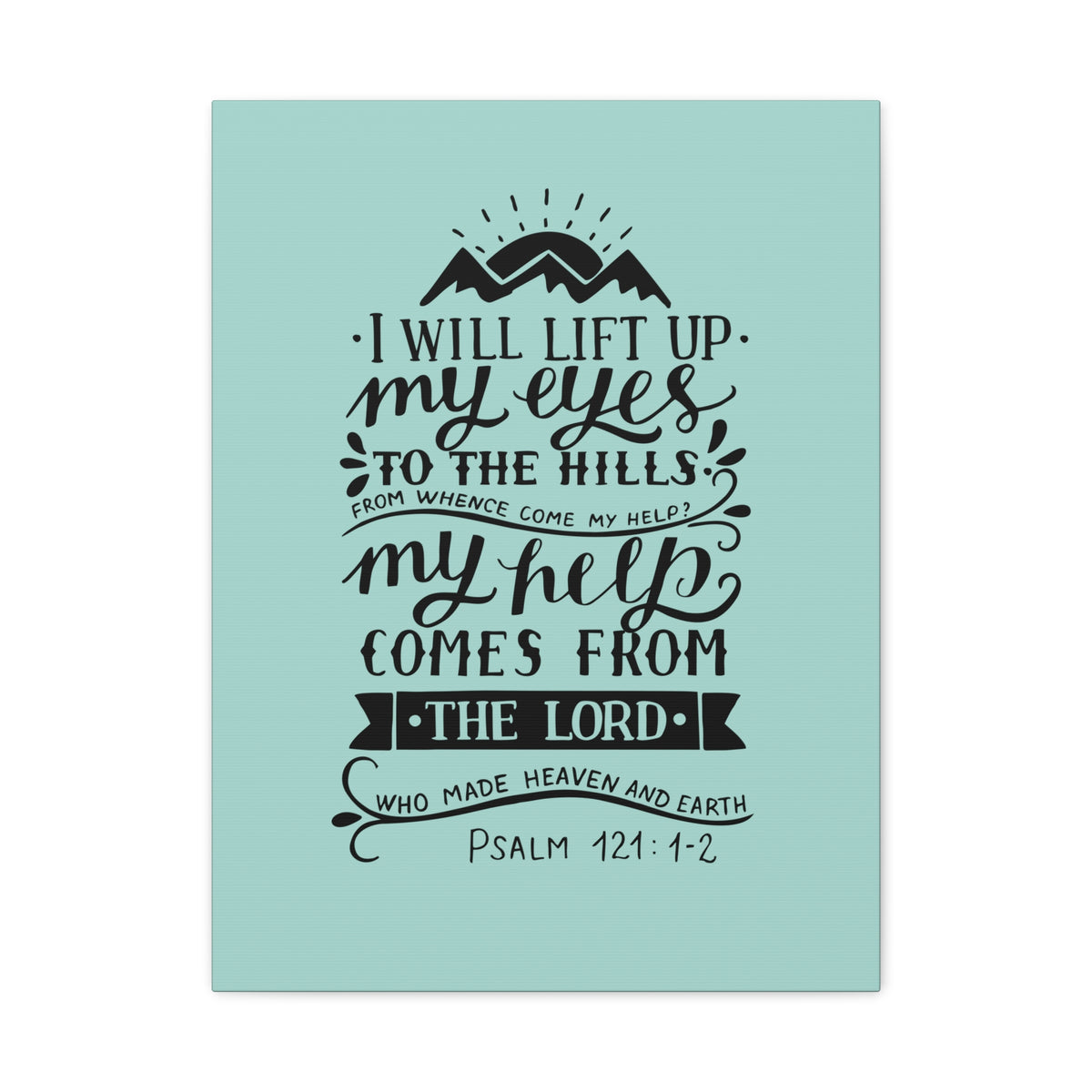 Scripture Canvas Heaven And Earth Psalm 121:1-2 Christian Wall Art Bible Verse Print Ready to Hang-Express Your Love Gifts