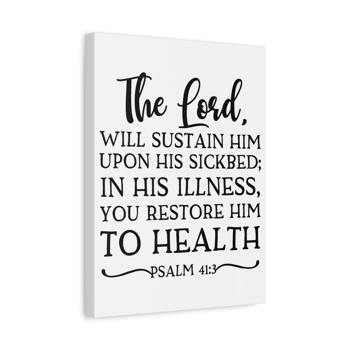 Scripture Canvas The Lord Will Sustain Him Psalm 41:3 Christian Wall Art Bible Verse Print Ready to Hang-Express Your Love Gifts