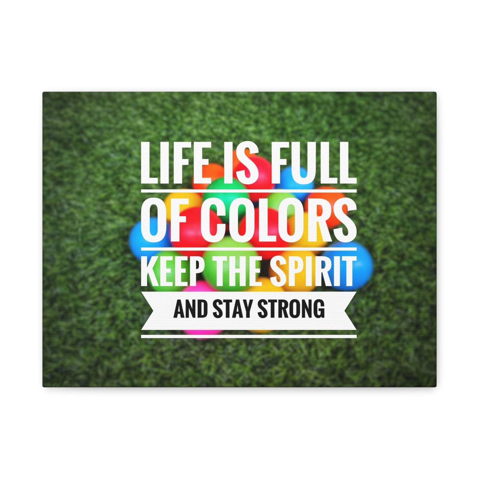 Inspirational Quote Canvas Life Is Full Of Colors Motivational Print Ready to Hang Artwork-Express Your Love Gifts
