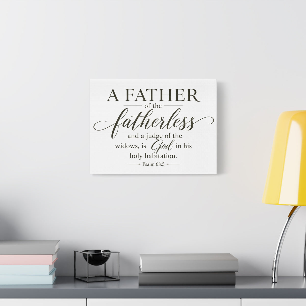 Scripture Walls Psalm 68:5 White Widows Advocate Fatherless Christian Wall Art Print Ready to Hang Unframed