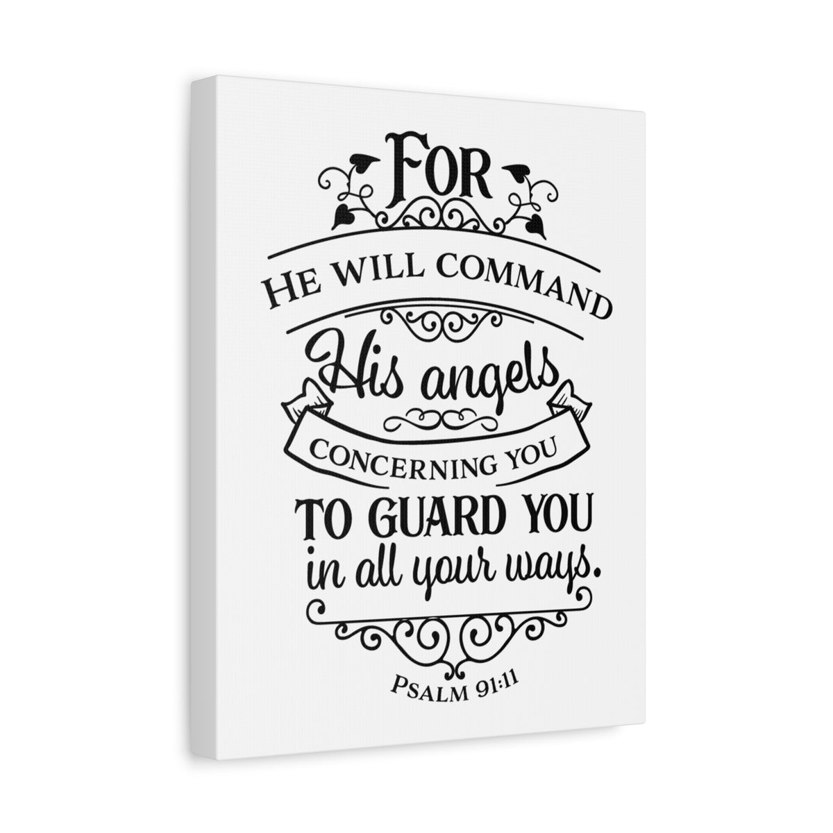 Scripture Canvas He Will Command Psalm 91:11 Christian Wall Art Bible Verse Print Ready to Hang-Express Your Love Gifts