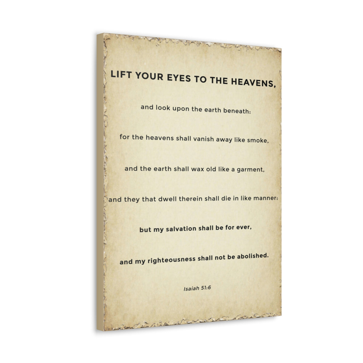 Scripture Walls Isaiah 51:6 Eternal Salvation Bible Verse Canvas Christian Wall Art Ready to Hang Unframed-Express Your Love Gifts