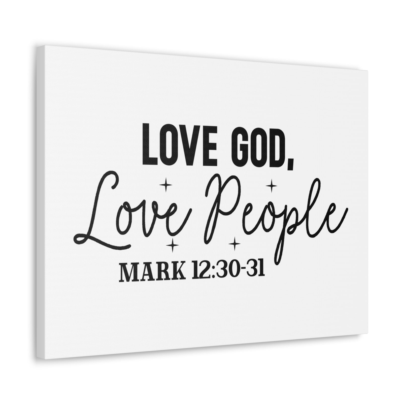 Scripture Walls Mark 12:30-31 Love God Bible Verse Canvas Christian Wall Art Ready to Hang Unframed-Express Your Love Gifts