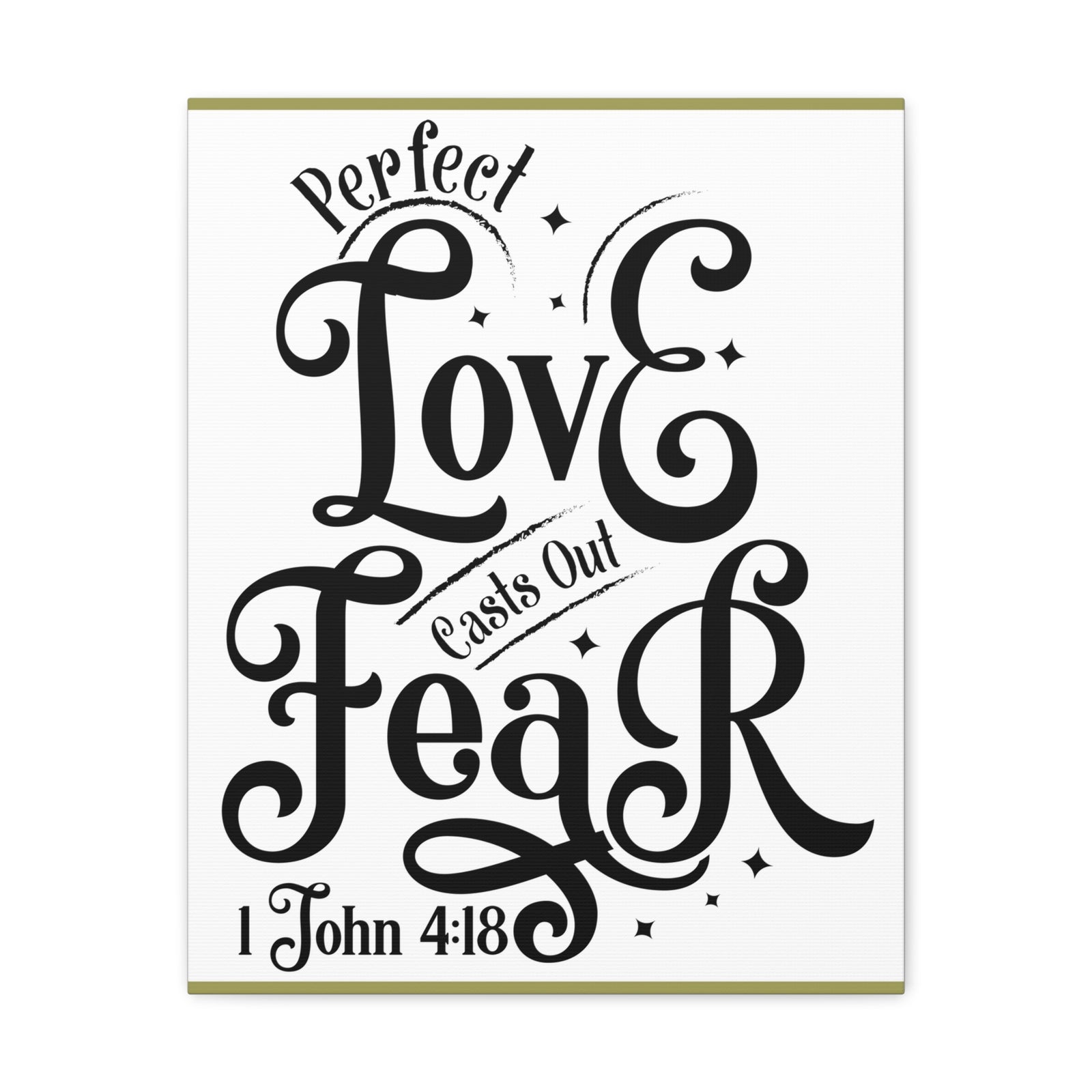 Scripture Walls Perfect Love Casts Out Fear 1 John 4:18 Bible Verse Canvas Christian Wall Art Ready To Hang-Express Your Love Gifts