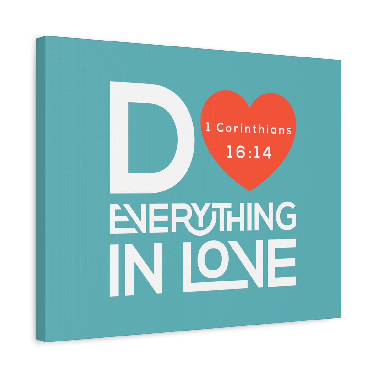 Scripture Canvas Do Everything In Love 1 Corinthians 16:14 Christian Wall Art Bible Verse Print Ready To Hang-Express Your Love Gifts