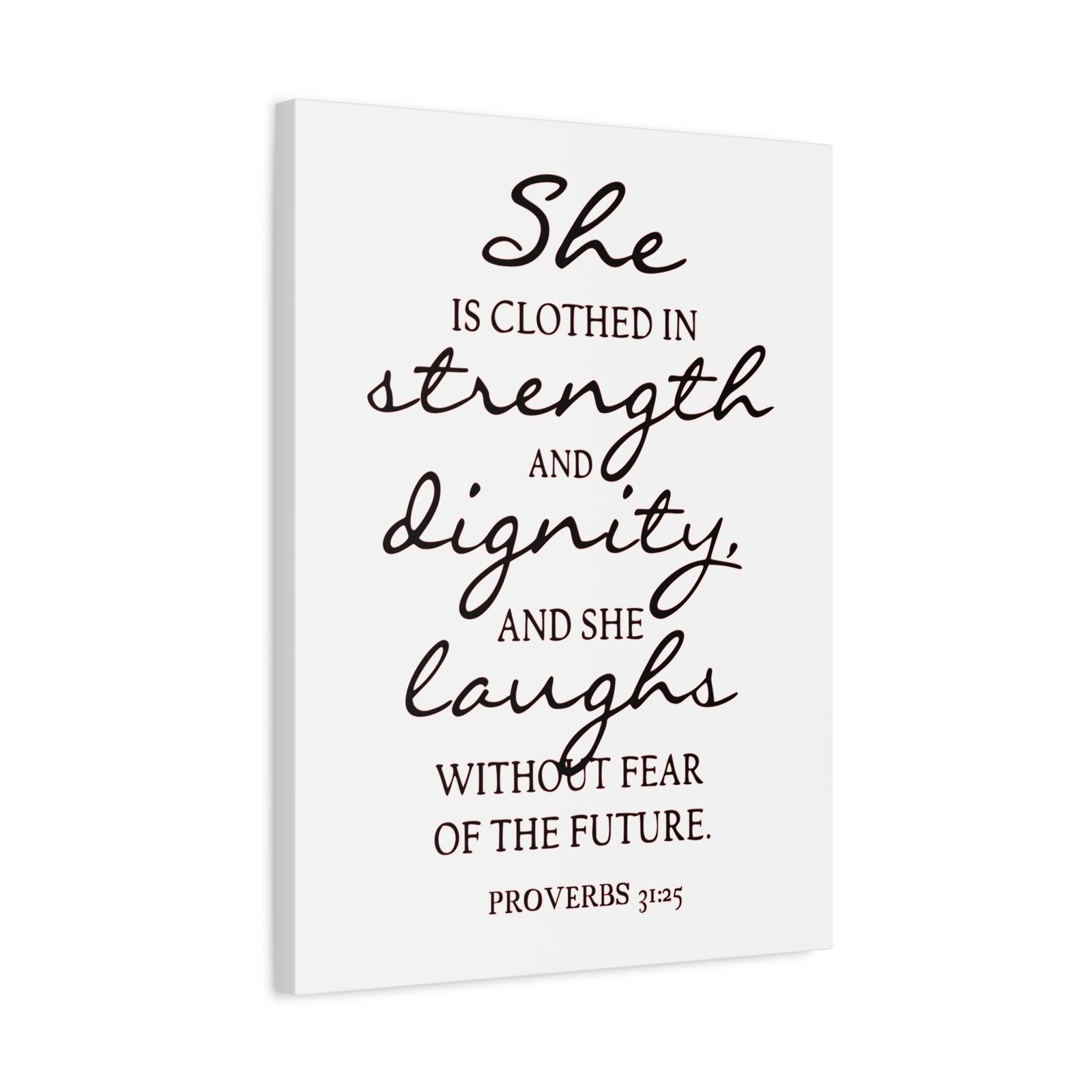 Scripture Canvas Strength, Dignity, And Laughs Proverbs 31:25 Christian Wall Art Bible Verse Print Ready to Hang-Express Your Love Gifts