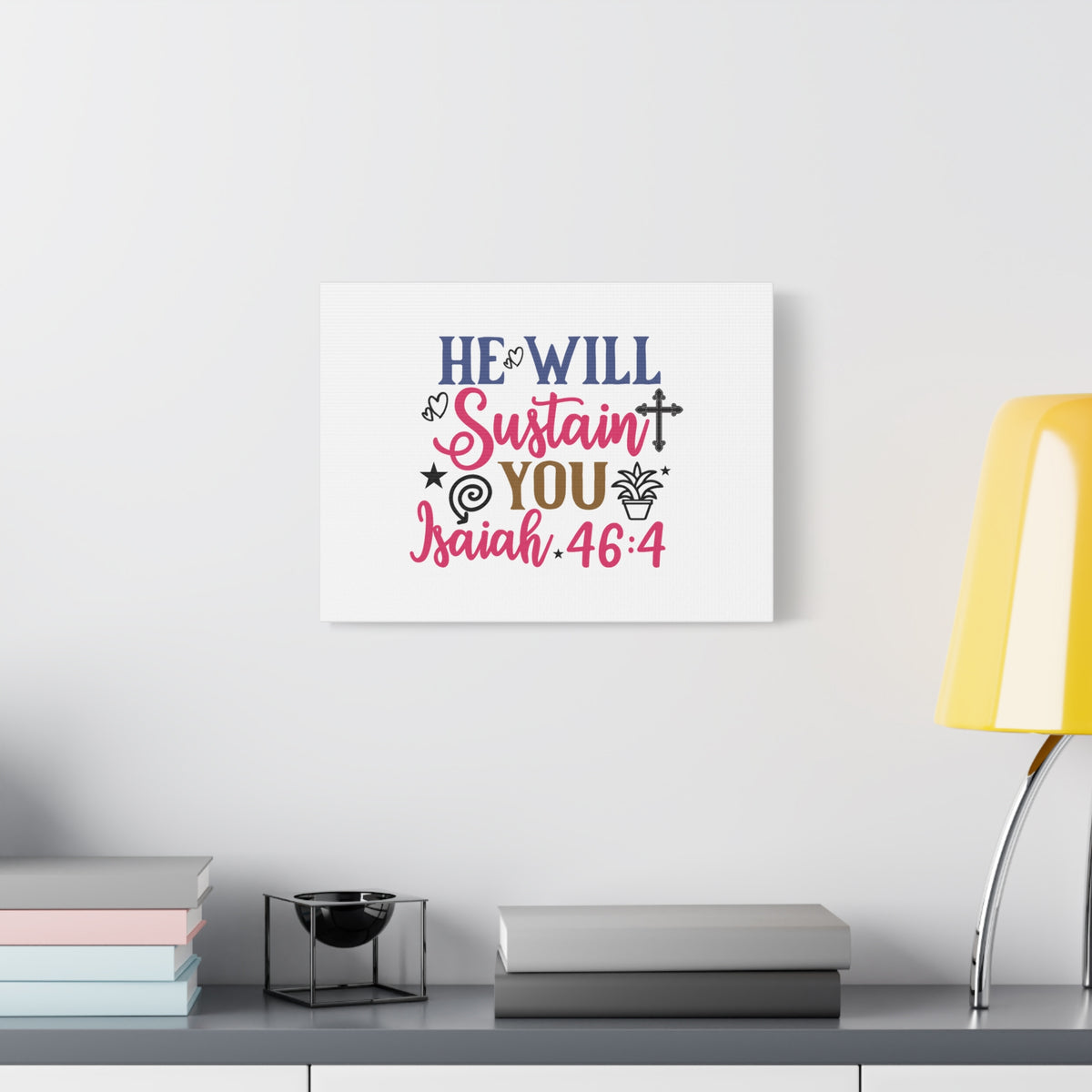 Scripture Walls Isaiah 46:4 He Will Sustain You Bible Verse Canvas Christian Wall Art Ready to Hang Unframed-Express Your Love Gifts