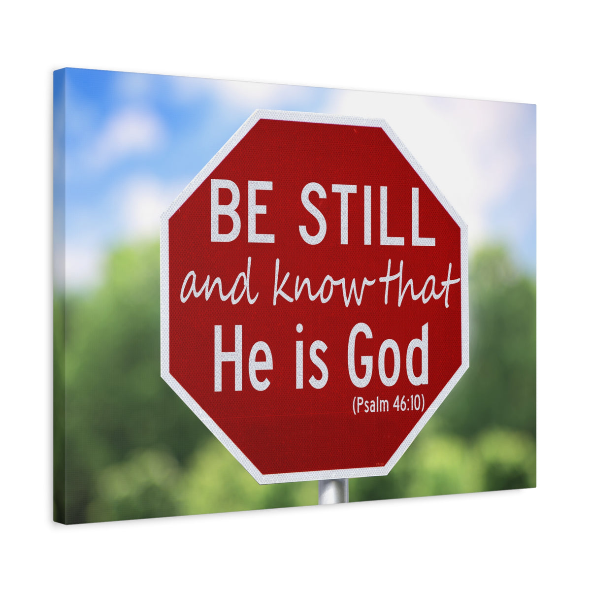 Scripture Canvas He Is God Psalm 46:10 Christian Wall Art Bible Verse Print Ready to Hang-Express Your Love Gifts