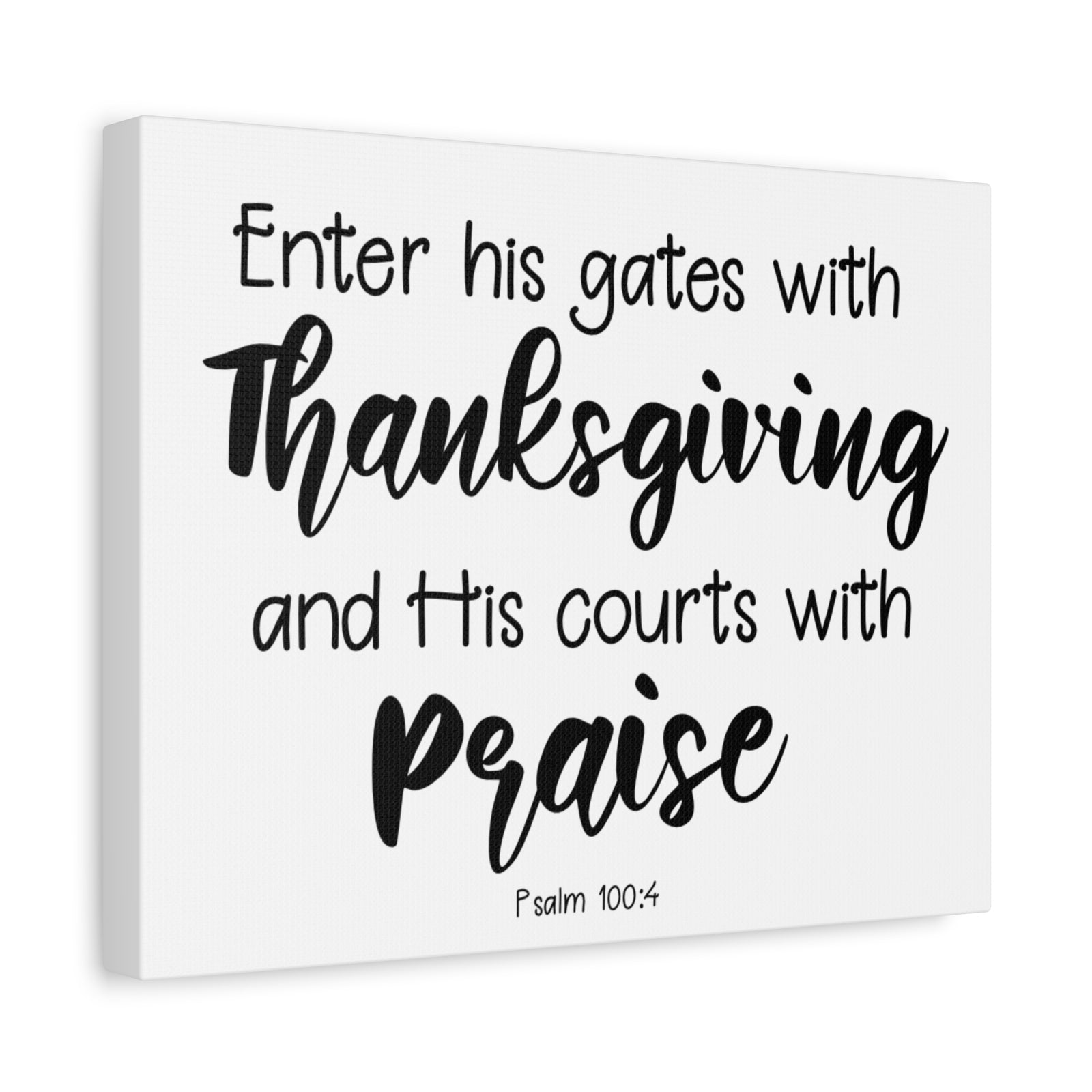 Scripture Canvas Thanksgiving Psalm 100:4 Christian Wall Art Bible Verse Print Ready to Hang-Express Your Love Gifts
