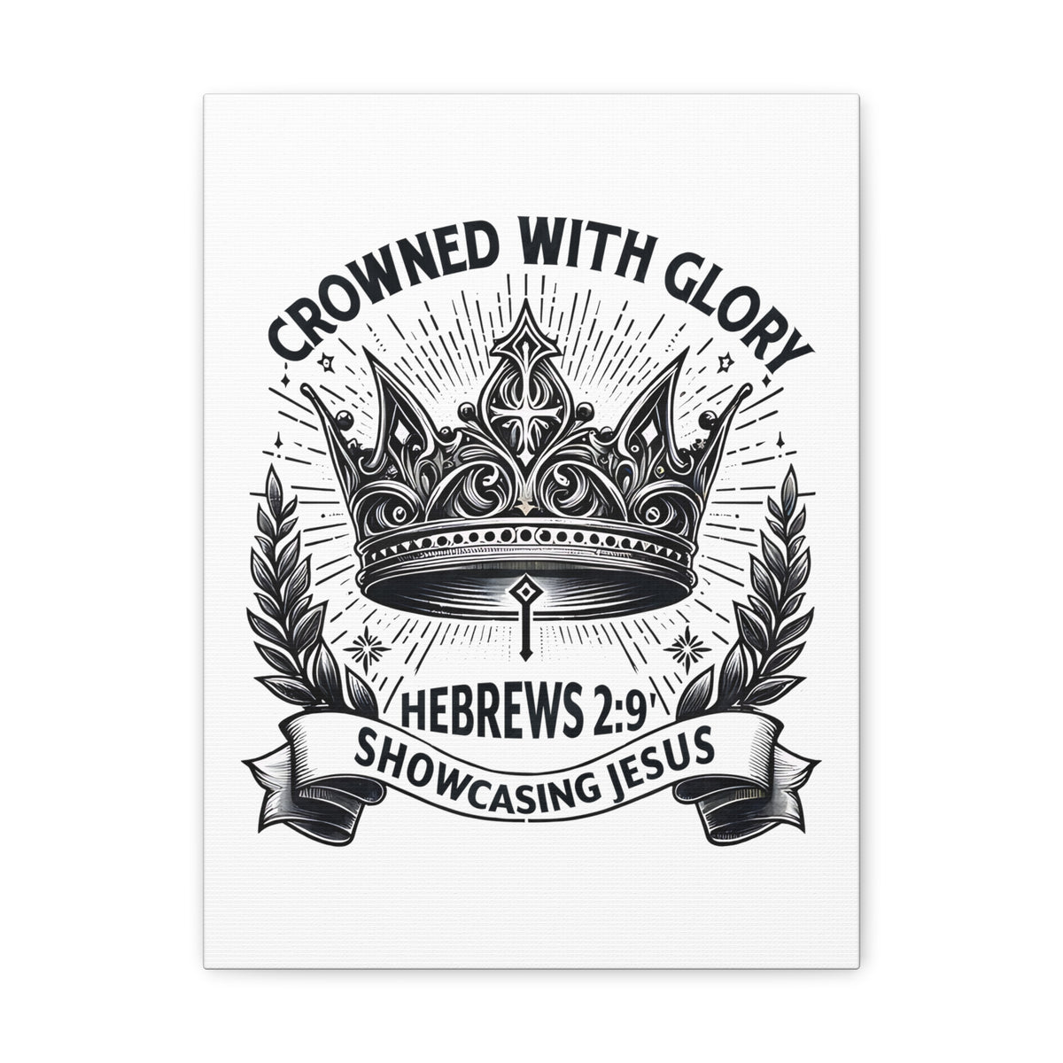 Scripture Walls Hebrews 2:9 Crowned With Glory Bible Verse Canvas Christian Wall Art Ready to Hang Unframed-Express Your Love Gifts