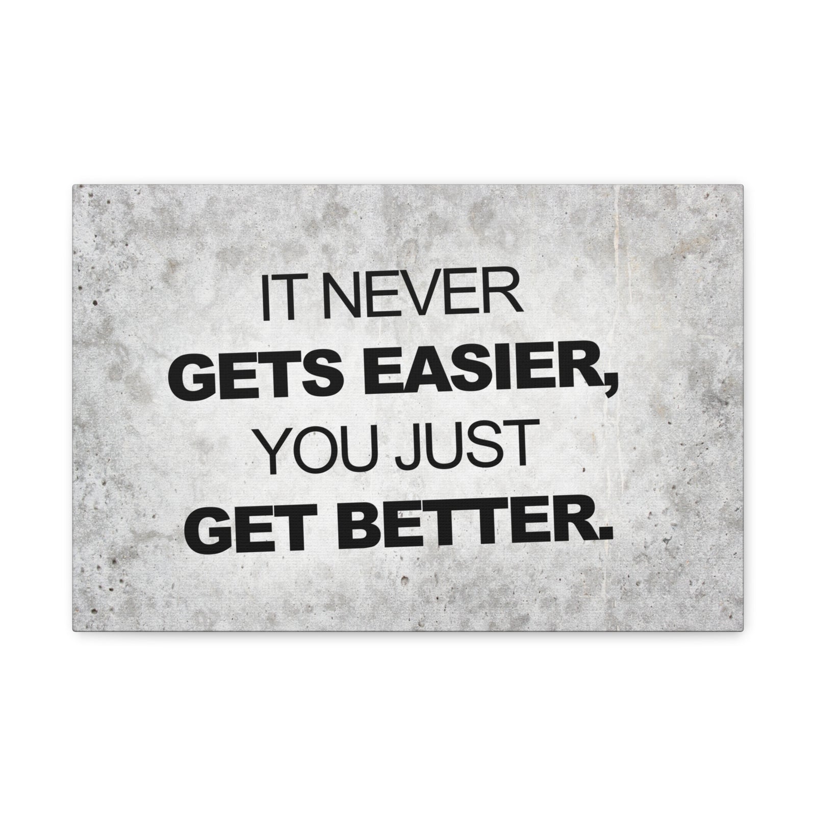 Inspirational Quote Canvas It Never Get's Easier Motivational Print Ready to Hang Artwork-Express Your Love Gifts