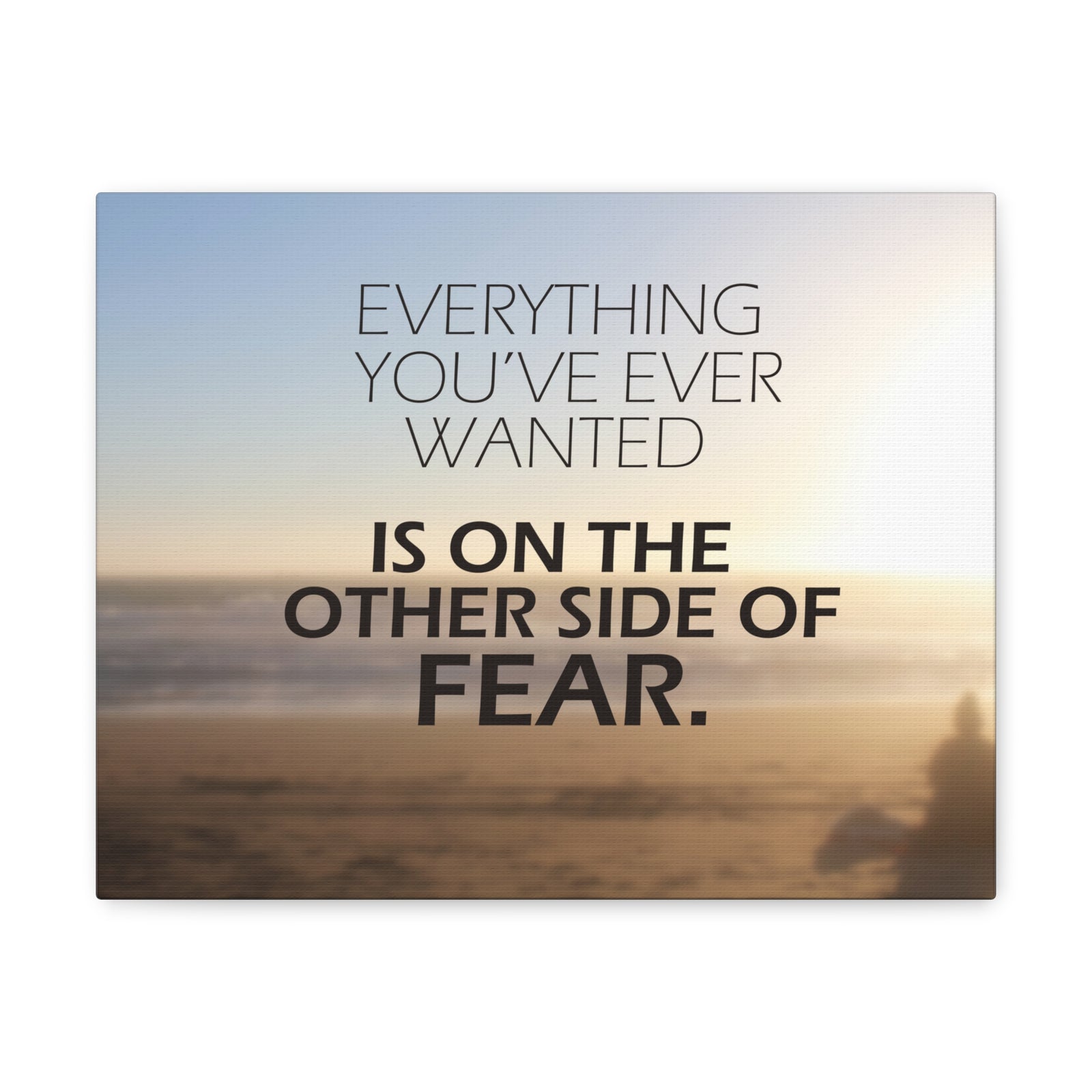 Inspirational Quote Canvas Everything You've Ever Wanted Wall Art Motivational Motto Inspiring Prints Artwork Decor Ready to Hang-Express Your Love Gifts