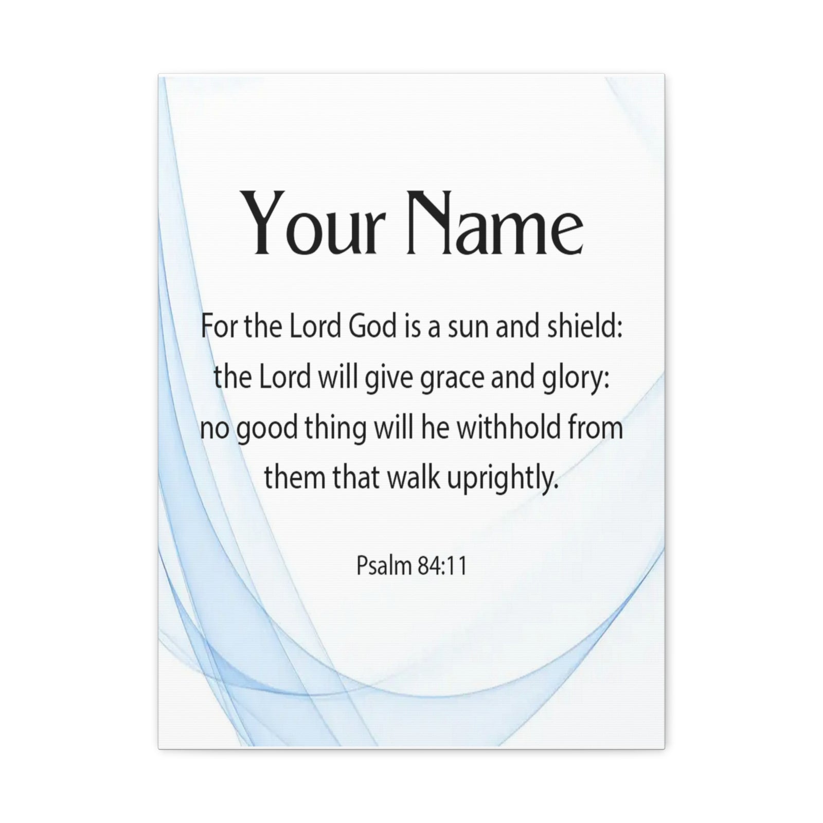 Scripture Walls Personalized Psalm 84:11 Bible Chapter Canvas Christian Wall Art Ready to Hang-Express Your Love Gifts