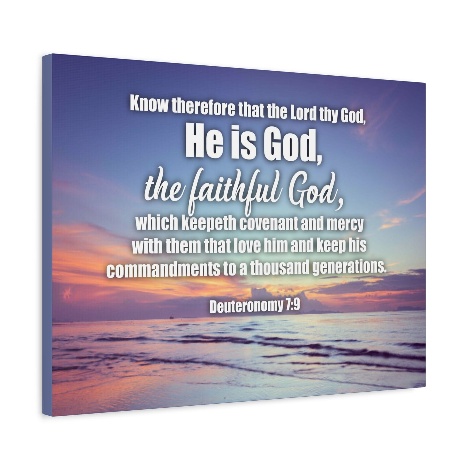 Scripture Canvas He is God Deuteronomy 7:9 Wall Art Bible Verse Print Ready to Hang-Express Your Love Gifts