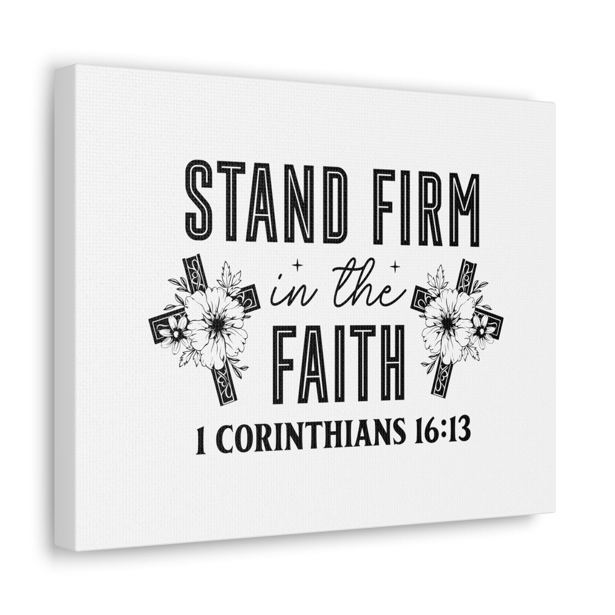 Scripture Walls 1 Corinthians 16:13 Stand Firm Bible Verse Canvas Christian Wall Art Ready to Hang Unframed-Express Your Love Gifts
