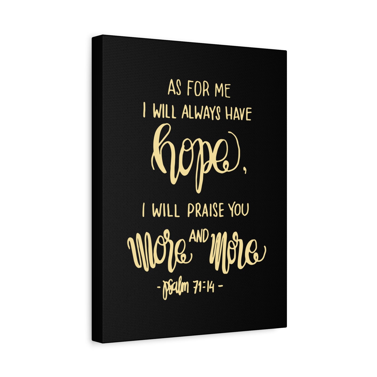 Scripture Canvas As For Me I Will Always Have Hope Psalm 71:14 Christian Wall Art Bible Verse Print Ready To Hang-Express Your Love Gifts