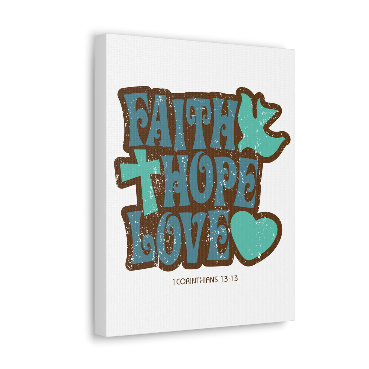 Scripture Walls Faith Hope Love 1 Corinthians 13:13 Bible Verse Canvas Christian Wall Art Ready To Hang-Express Your Love Gifts